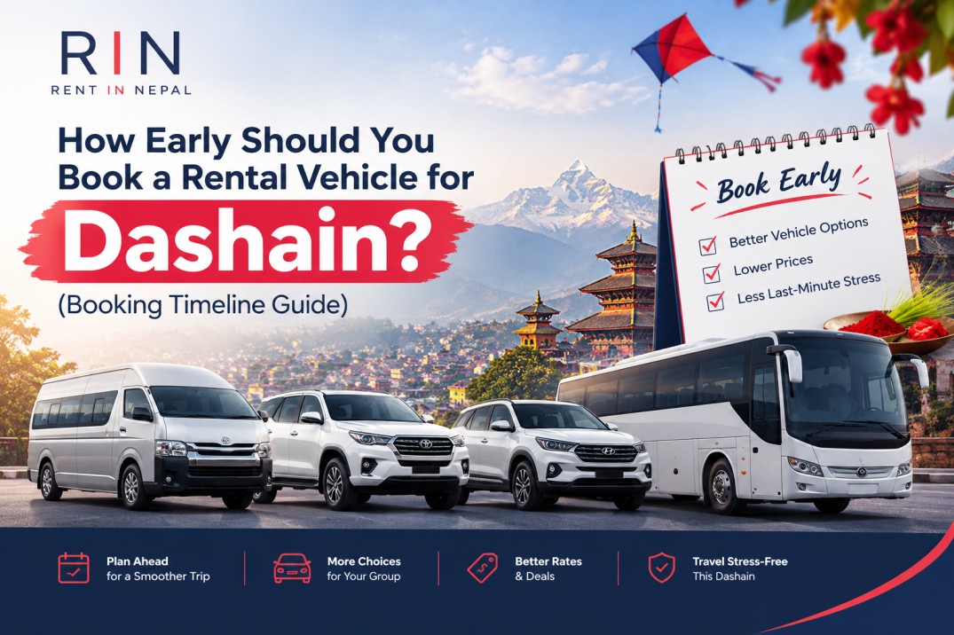 How Early Should You Book a Rental Vehicle for Dashain? (Booking Timeline Guide)