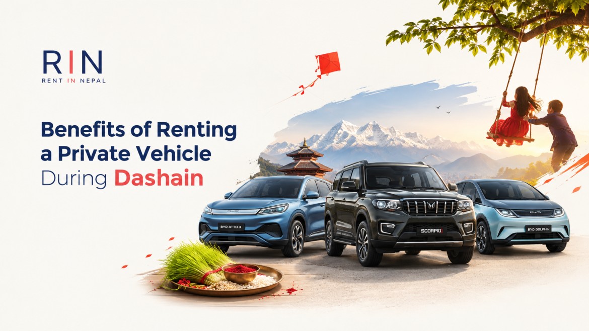 Benefits of Renting a Private Vehicle During Dashain